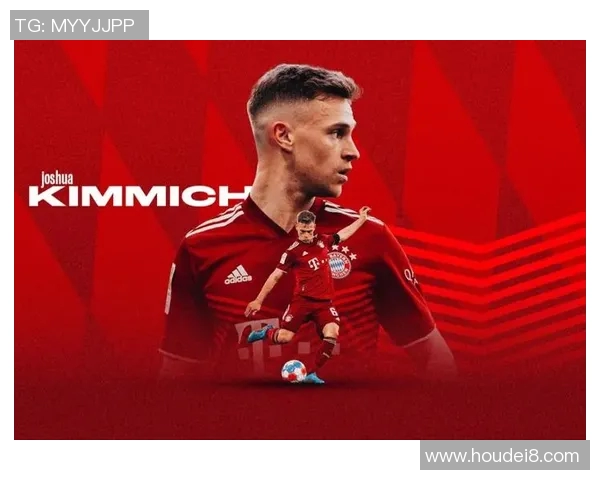 基米希：从天才少年到足球场上的全能战士的成长之路